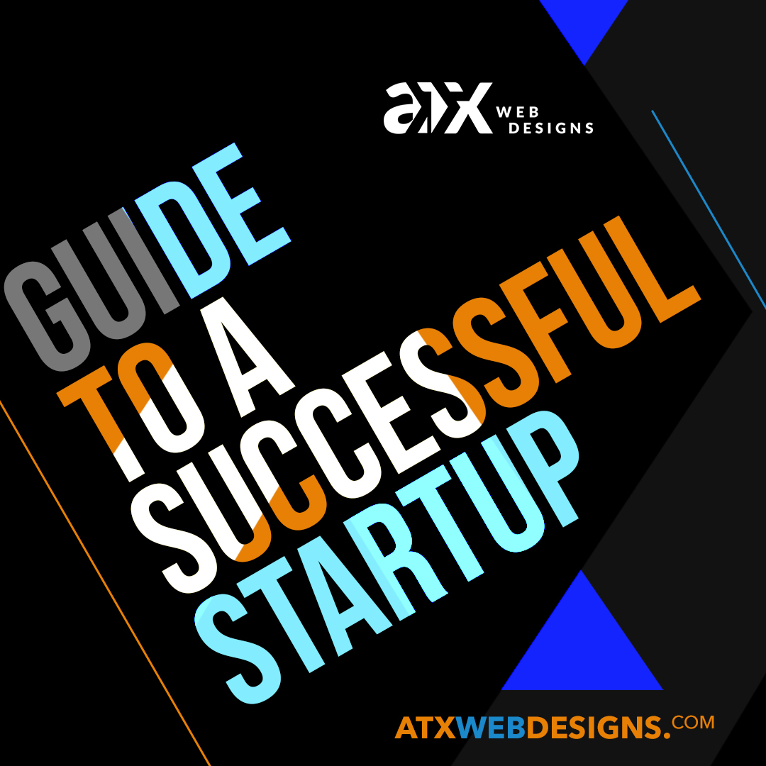 Guide to a Successful Startup: 3 Most Important Facts to Know