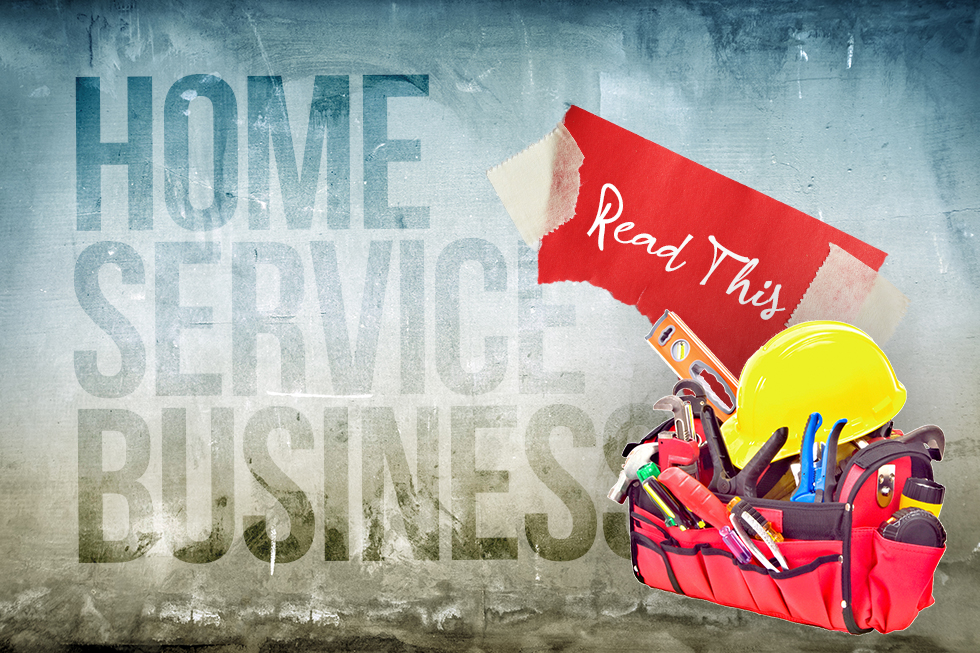 Only read this if you have a home service business